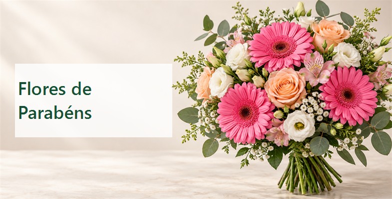 Flores de parabéns para entrega em Portugal